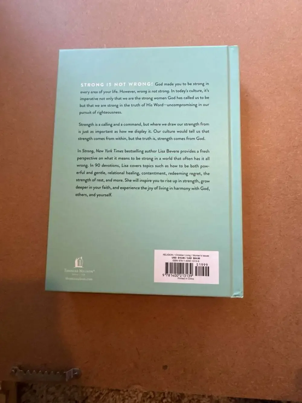Strong: Devotions to Live a Powerful & Passionate Life by Lisa Bevere (Hardcover